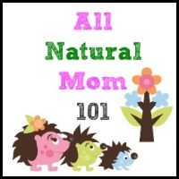 All Natural Mom 101
